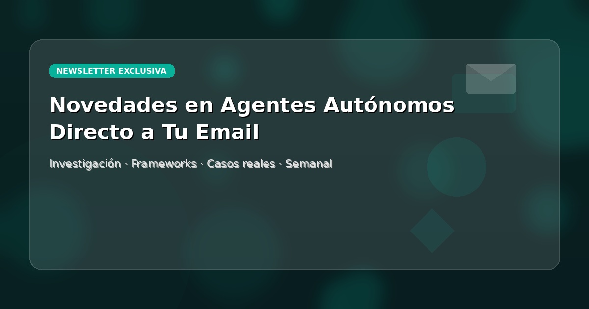 Newsletter de agentes IA: novedades y casos reales